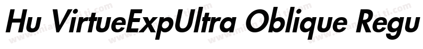 Hu VirtueExpUltra Oblique Regular字体转换